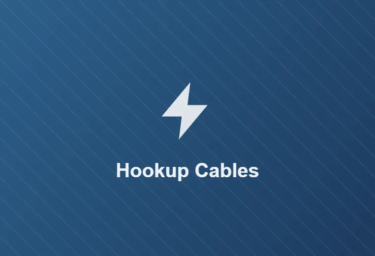 Hook-Up Cables